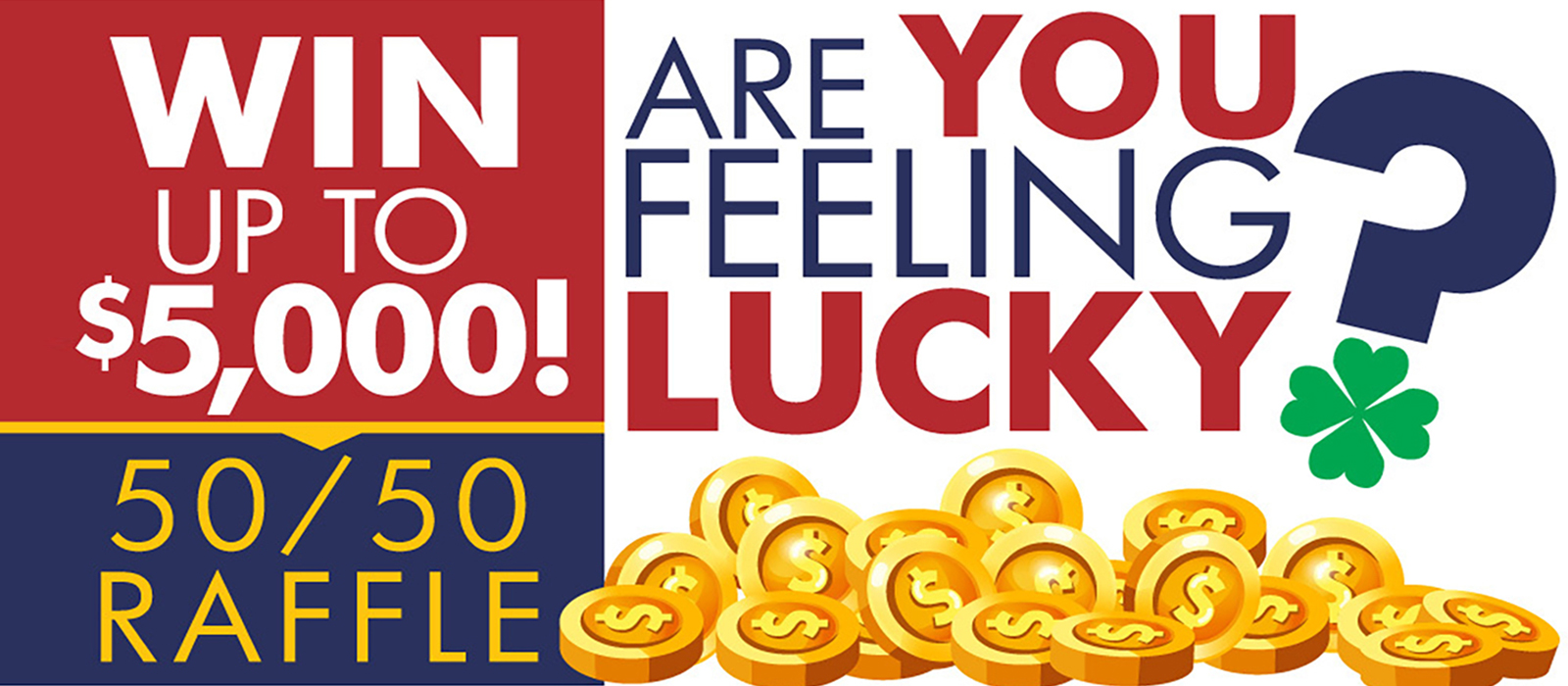 Are You Feelin' Lucky