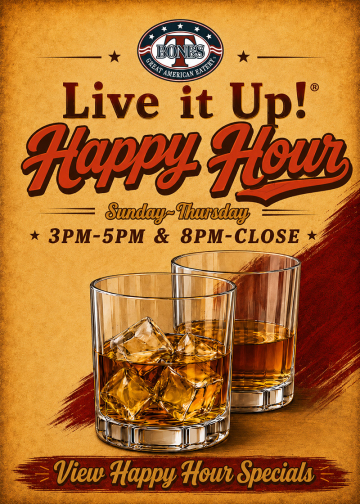 Happy Hours at T-BONES