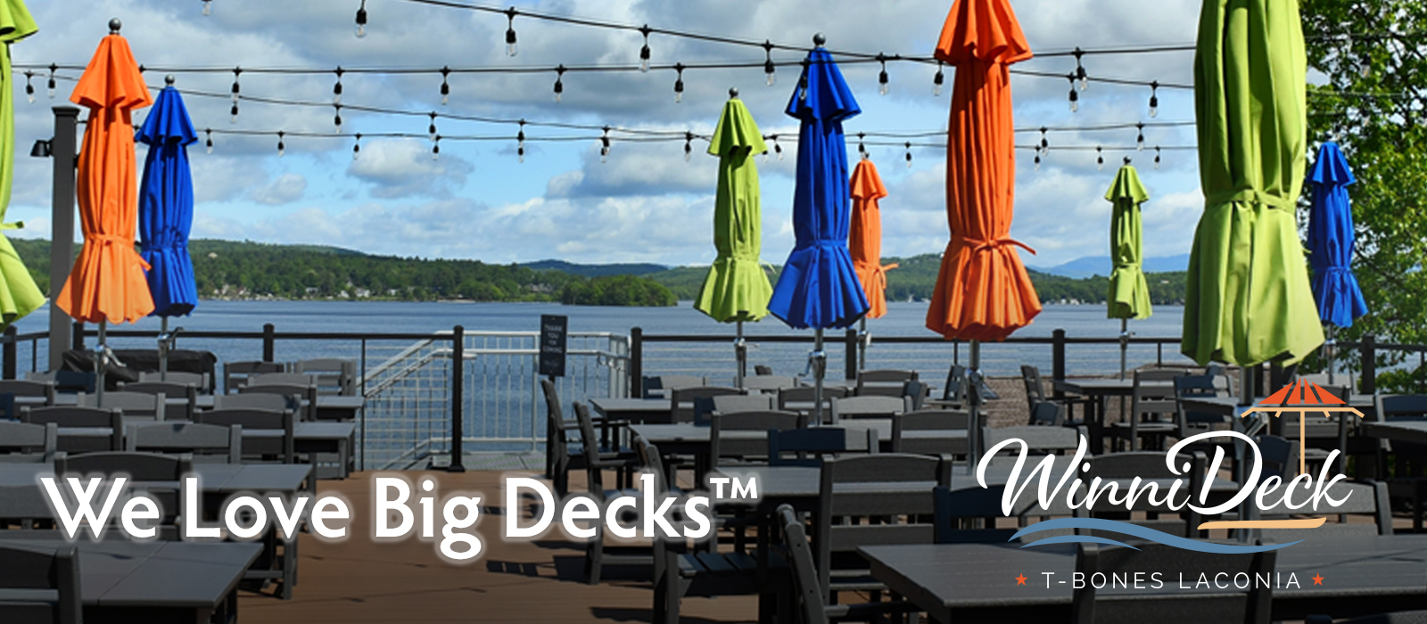 We Love Big Decks™