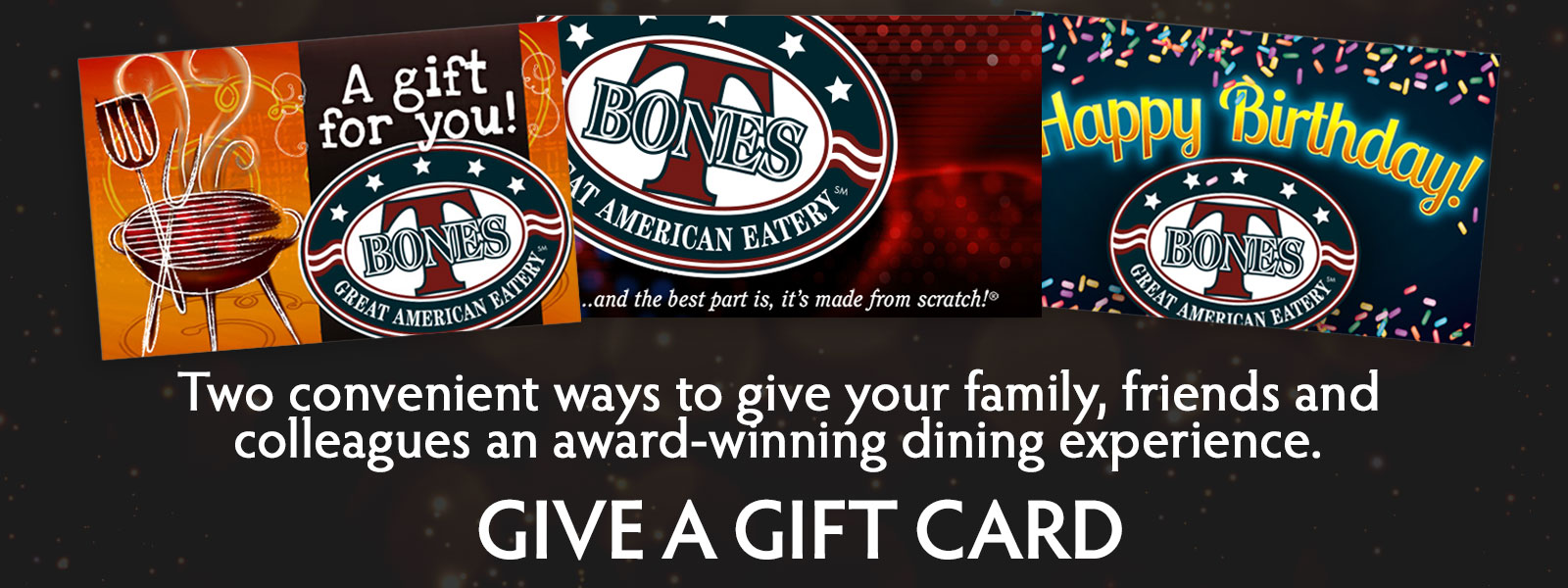 T-BONES Great American Eatery: Gift Cards